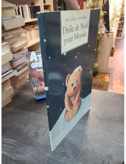 Drôle de Noël pour Mouska - Marie Ghislain