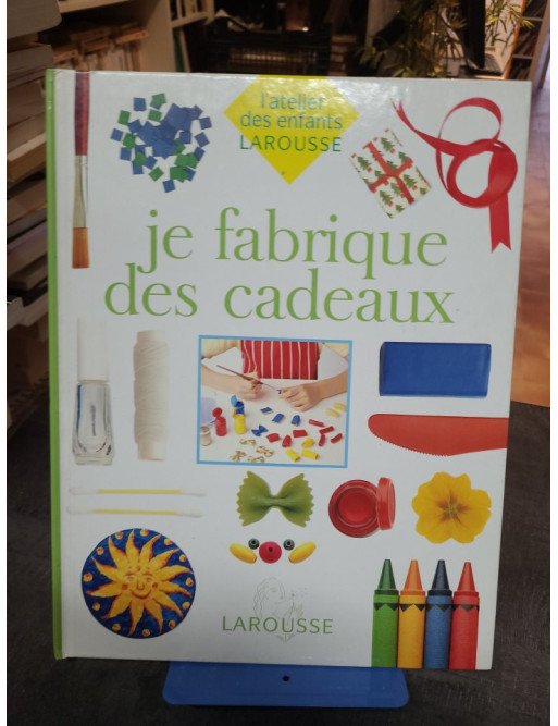 Je fabrique des cadeaux