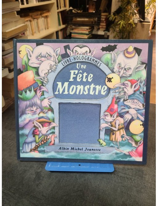 Une fête monstre - Stephanie Laslett