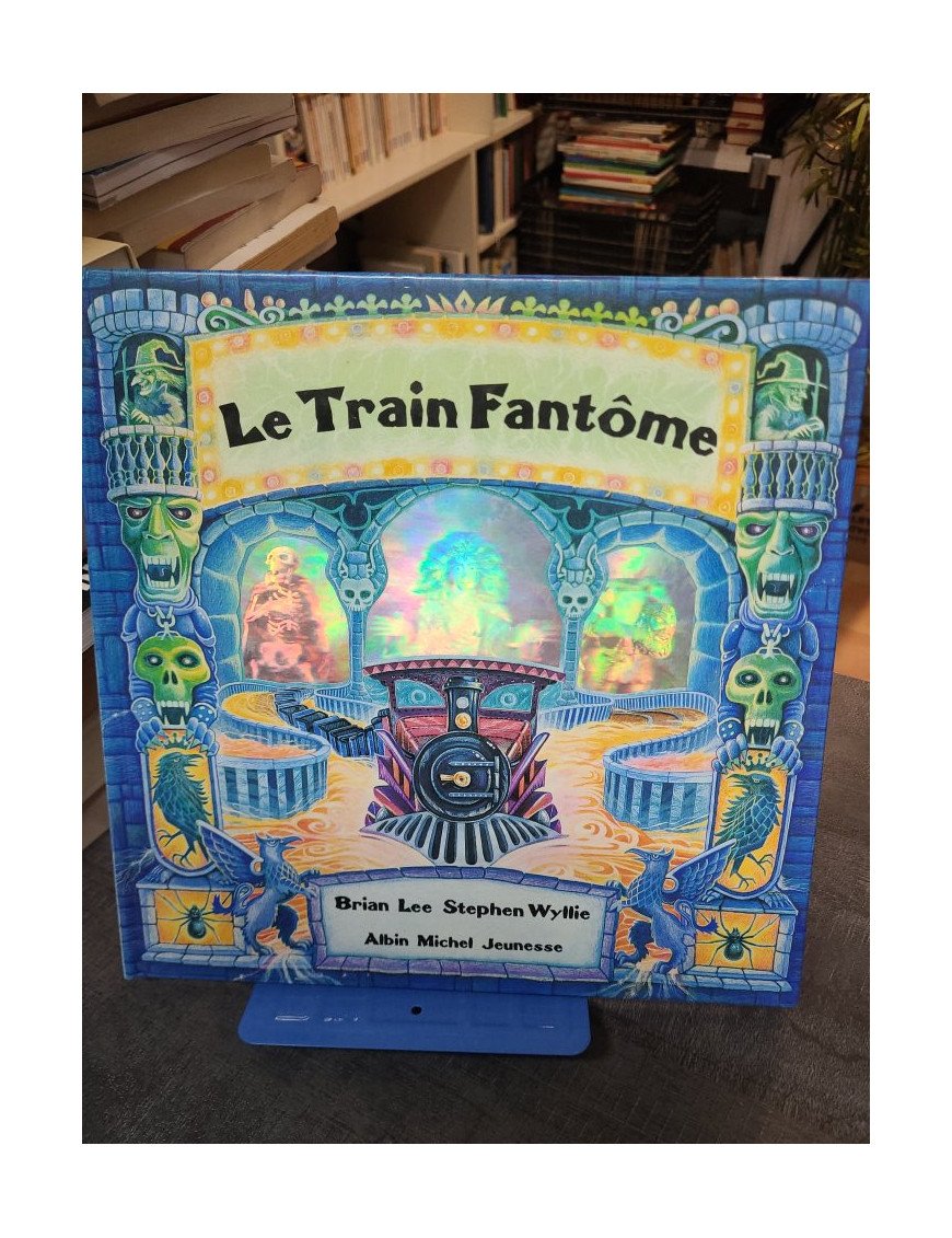 Le train fantôme - Stephen Wyllie