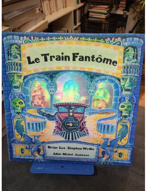Le train fantôme - Stephen Wyllie