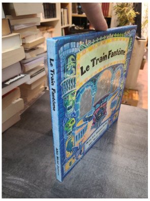 Le train fantôme - Stephen Wyllie