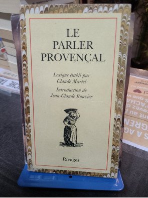 Le Parler Provencal de J.-C. Bouvier