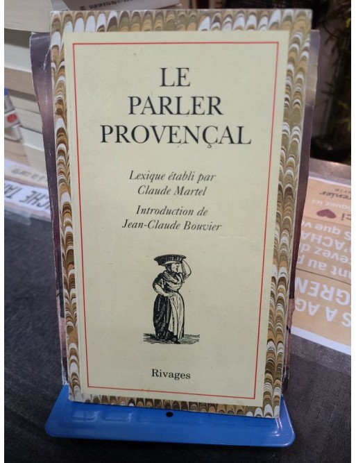 Le Parler Provencal de J.-C. Bouvier