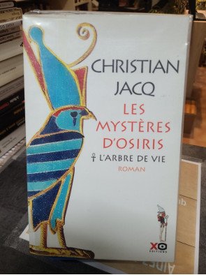 Les Mystères d Osiris, tome 1 - L Arbre de vie de Christian Jacq