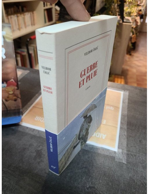 Guerre et pluie - Velibor ?oli?