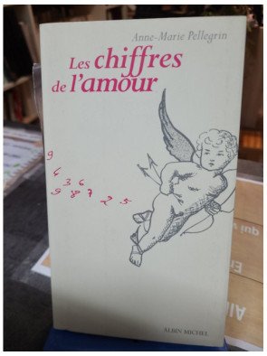 Les Chiffres De L'Amour - Anne-Marie Pellegrin
