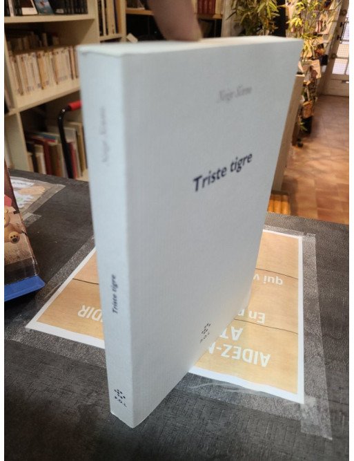 Triste Tigre - Prix Femina 2023 - Neige Sinno