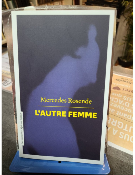 L'autre femme - Mercedes Rosende