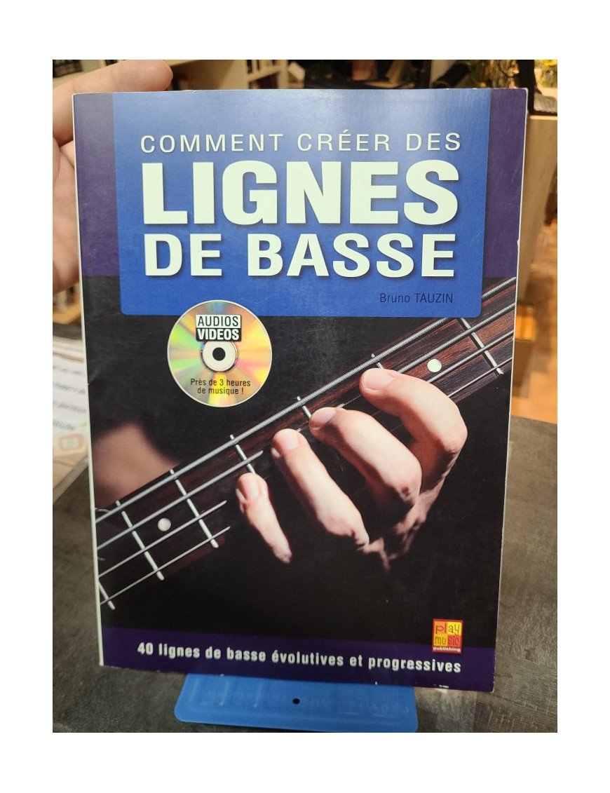 Comment créer des lignes de basse - 1 Livre + 1 Disque (Audios/Vidéos)