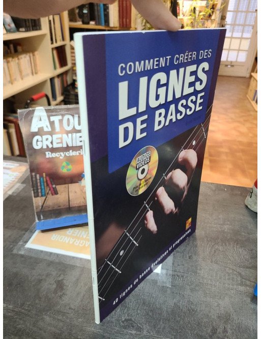 Comment créer des lignes de basse - 1 Livre + 1 Disque (Audios/Vidéos)