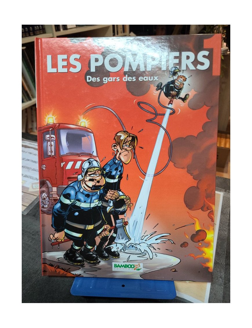 Les Pompiers Tome 1 - Des gars des eaux par Christophe Cazenove et Stédo