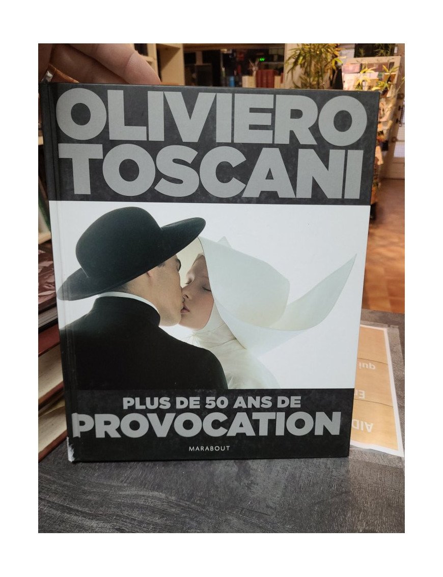 Oliviero Toscani - Plus de 50 ans de provocation