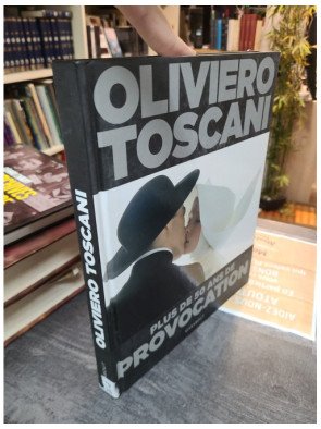 Oliviero Toscani - Plus de 50 ans de provocation