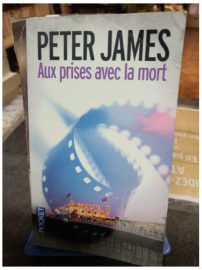 Aux prises avec la mort - Peter James