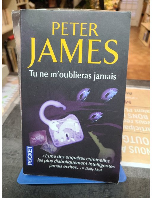Tu ne m'oublieras jamais - Peter James
