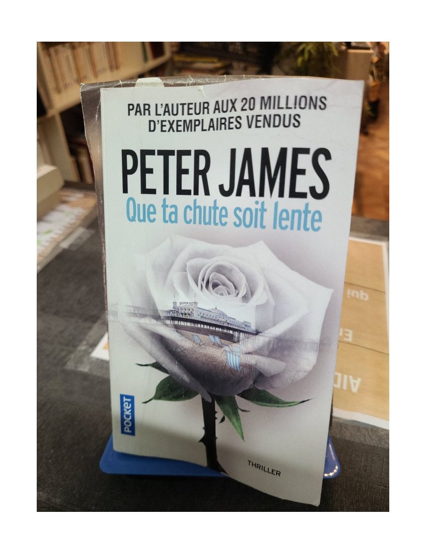 Que ta chute soit lente - Peter James