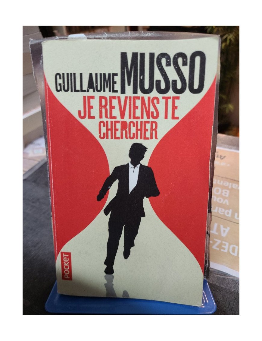 Je reviens te chercher - Guillaume Musso