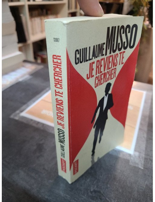 Je reviens te chercher - Guillaume Musso