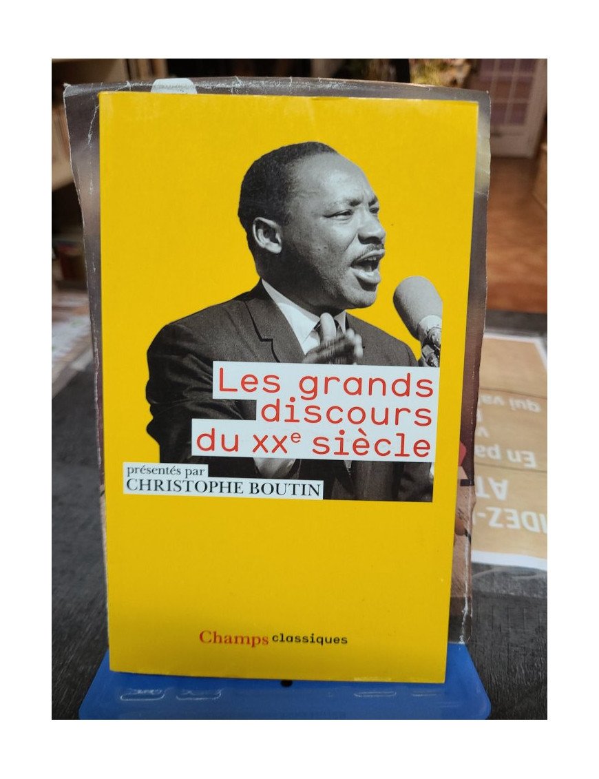 Les grands discours du XXe siècle - Christophe Boutin