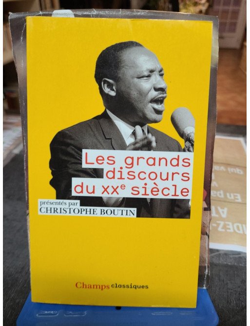 Les grands discours du XXe siècle - Christophe Boutin