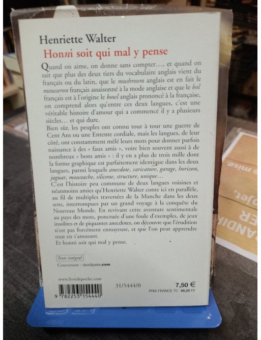 Honni soit qui mal y pense - L’incroyable histoire d’amour entre le français et l’anglais - Henriette Walter