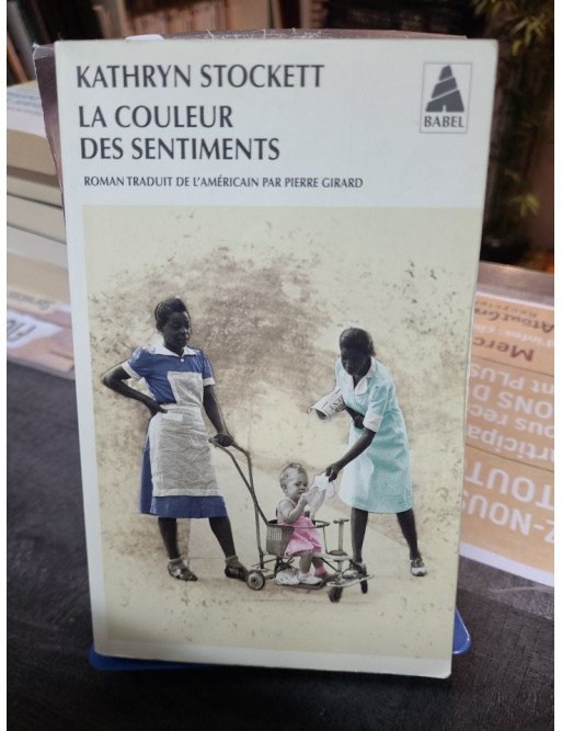 La couleur des sentiments - Kathryn Stockett