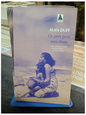 Un père pour mes rêves - Alan Duff