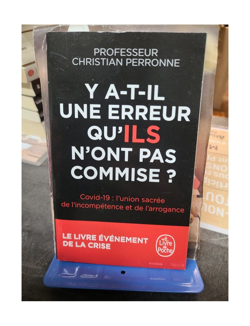 Y a-t-il une erreur qu'ils n'ont pas commise ? - Christian Perronne