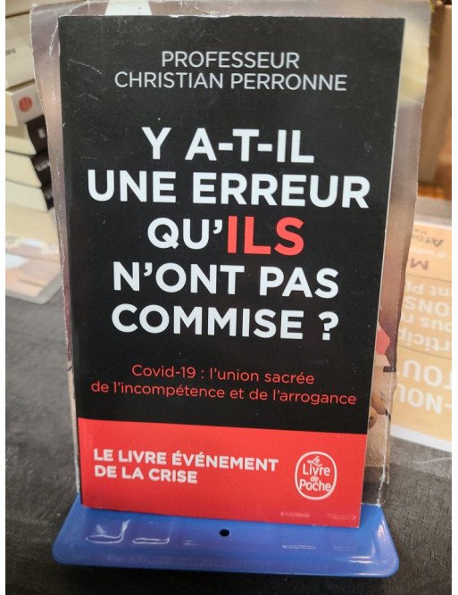 Y a-t-il une erreur qu'ils n'ont pas commise ? - Christian Perronne