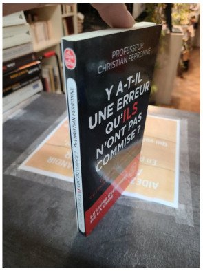 Y a-t-il une erreur qu'ils n'ont pas commise ? - Christian Perronne