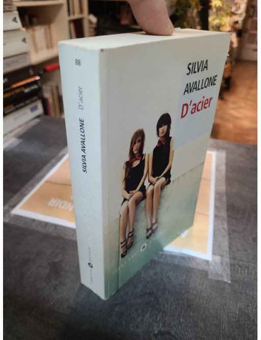 D'acier - Silvia Avallone