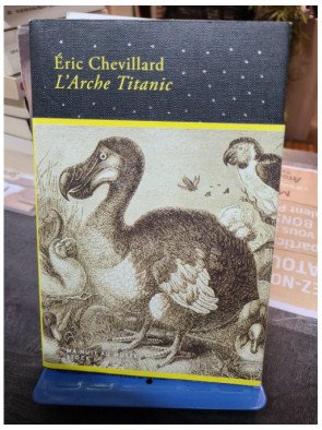 L'Arche Titanic - Éric Chevillard