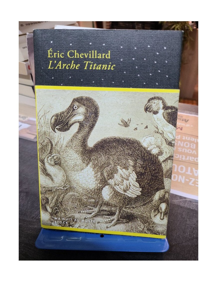 L'Arche Titanic - Éric Chevillard