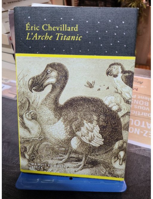 L'Arche Titanic - Éric Chevillard