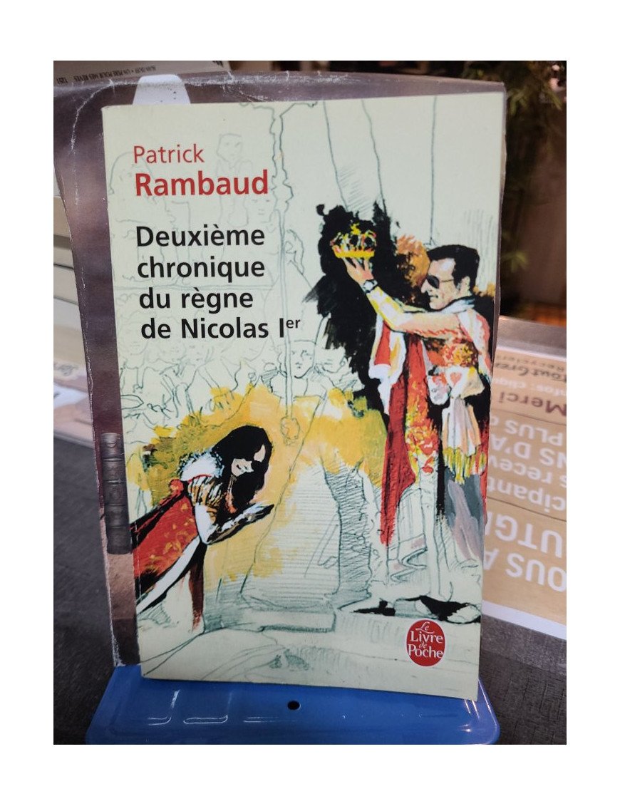 Deuxième Chronique Du Règne De Nicolas Ier - Patrick Rambaud