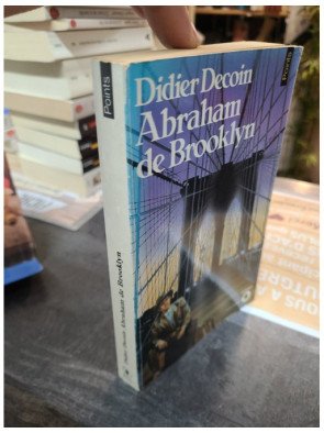Abraham de Brooklyn Didier Decoin – Roman poche