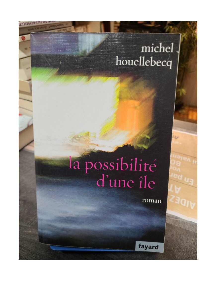 La possibilité d'une île Michel Houellebecq – Roman contemporain