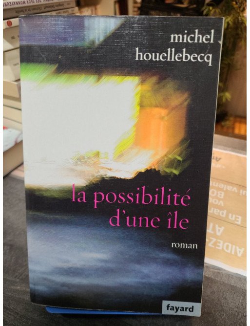 La possibilité d'une île Michel Houellebecq – Roman contemporain