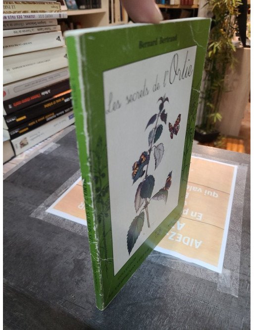 Les secrets de l'ortie de Bernard Bertrand