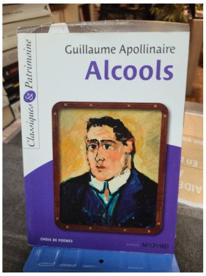 Alcools - Classiques et Patrimoine - Guillaume Apollinaire
