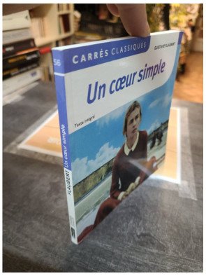 Un cœur simple de Gustave Flaubert