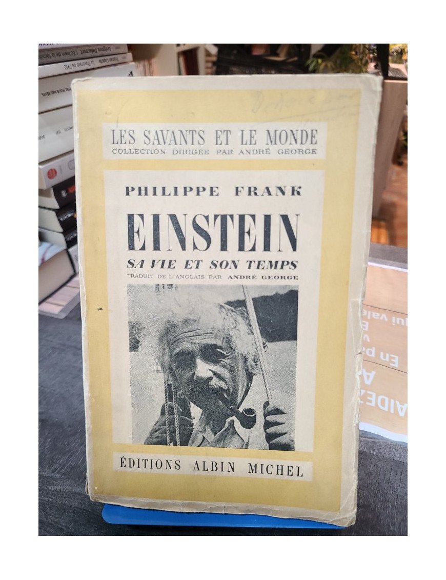 Einstein Sa vie et son temps Philipp Frank