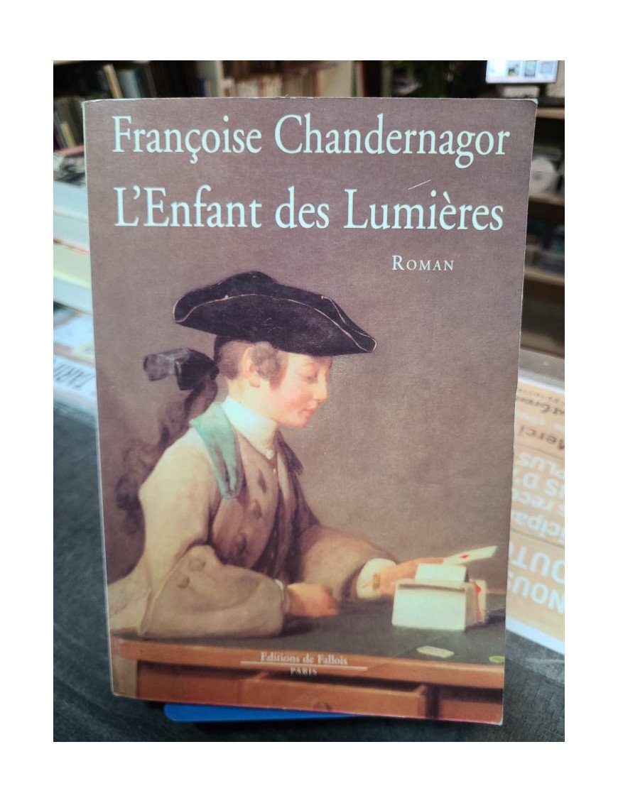 L Enfant des Lumières de Françoise Chandernagor