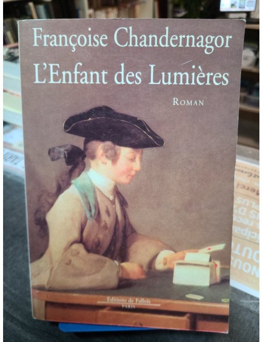 L Enfant des Lumières de Françoise Chandernagor