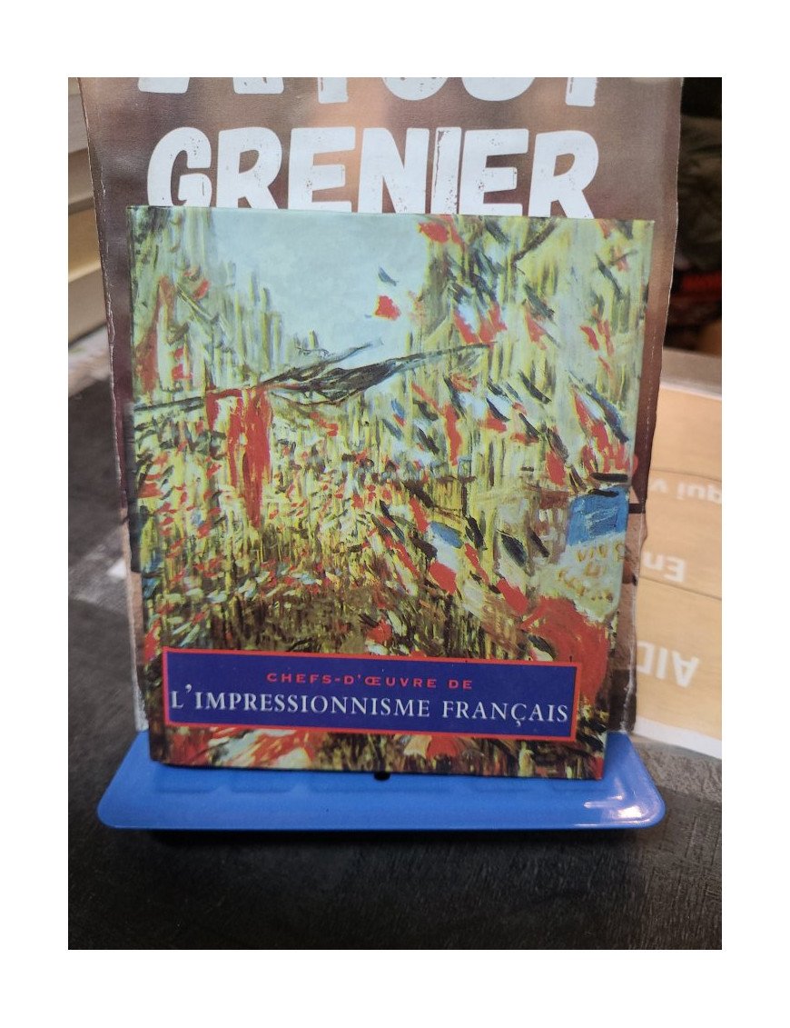 Chefs D Œuvre De L Impressionnisme Français de Diane Kelder