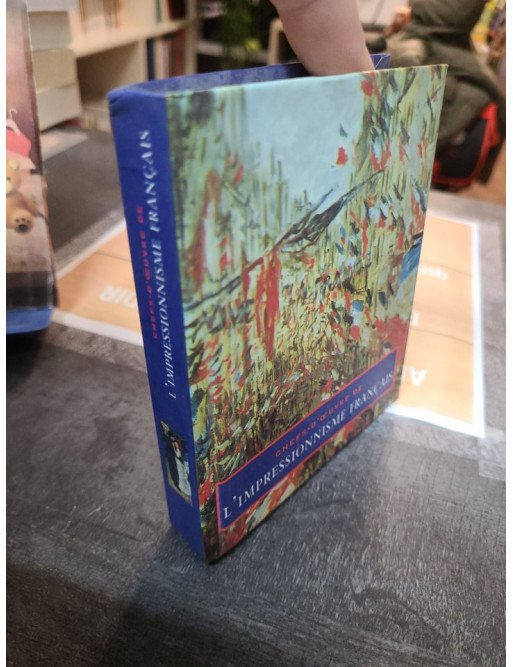 Chefs D Œuvre De L Impressionnisme Français de Diane Kelder