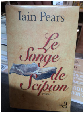 Le Songe de Scipion Iain Pears