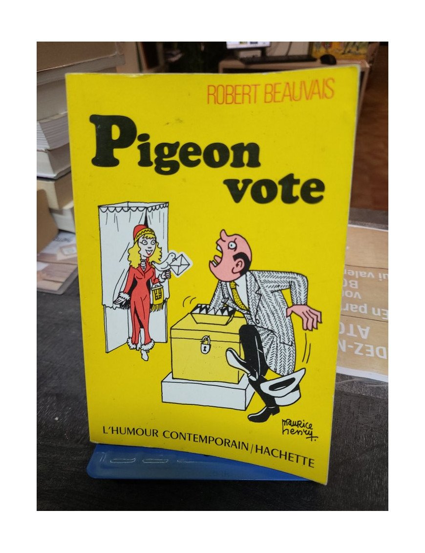 Pigeon vote Robert Beauvais