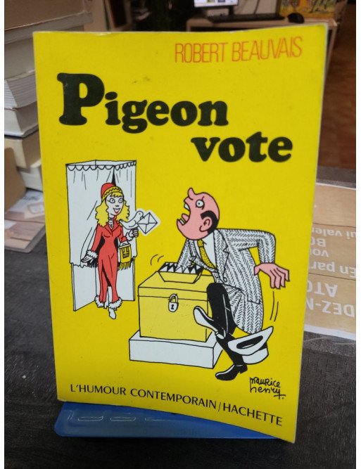 Pigeon vote Robert Beauvais